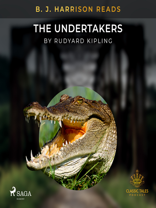 Title details for B. J. Harrison Reads the Undertakers by Rudyard Kipling - Wait list